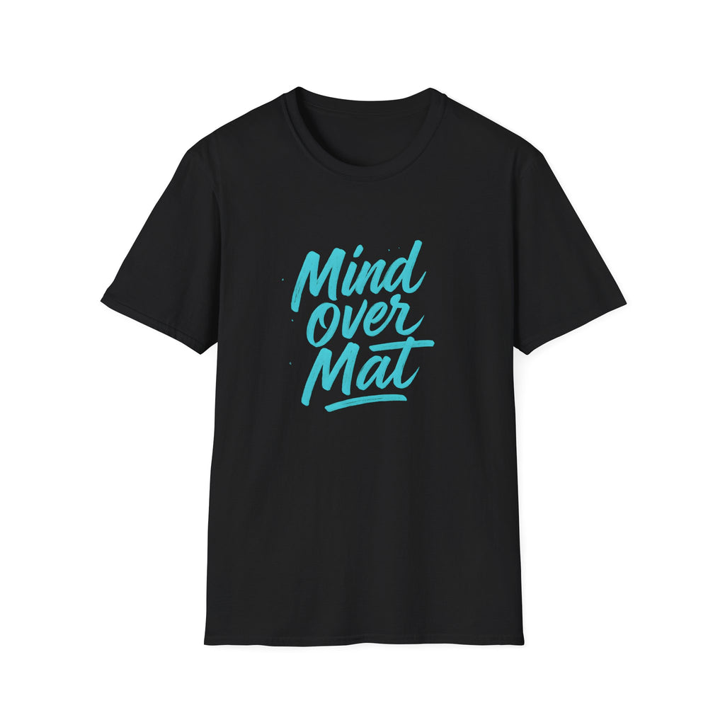 Mind over Mat T-Shirt