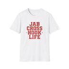 Jab Cross Hook Life T-Shirt