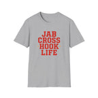 Jab Cross Hook Life T-Shirt