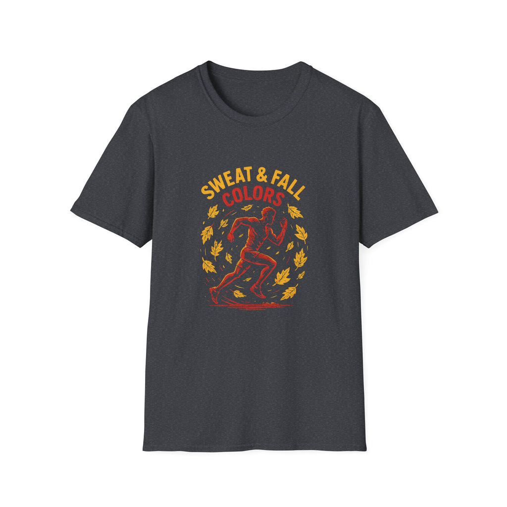 Sweat and Fall Colors T-Shirt