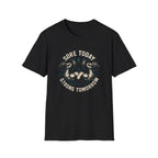 Sore Today Strong Tomorrow T-Shirt